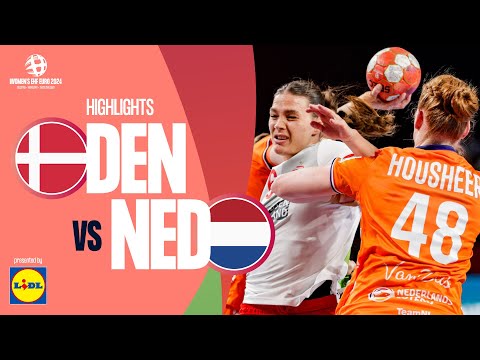 Denmark 🆚 Netherlands | Highlights | Women’s EHF EURO 2024