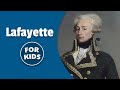 Lafayette's Life and Legacy