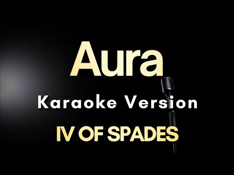 Aura – IV OF SPADES (Karaoke)