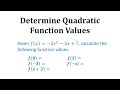 Evaluating Quadratic Functions and Transformations