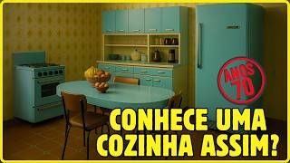 🍽️ Entre na Cozinha, quarto e banheiro dos anos 70