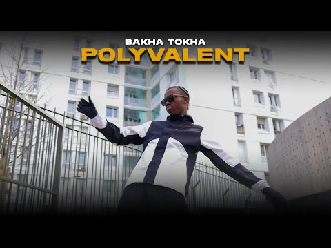 Bakha-_polyvalent-_ official vidéo