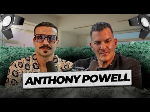 Anthony Powell on How He Made 200 People Millionaires (His Exact Strategies)