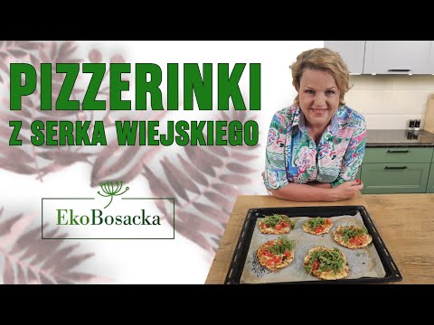 Pizzerinki z serka wiejskiego | EkoBosacka odc. 268