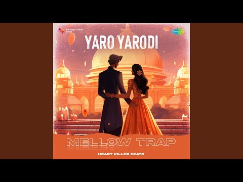 Yaro Yarodi - Mellow Trap