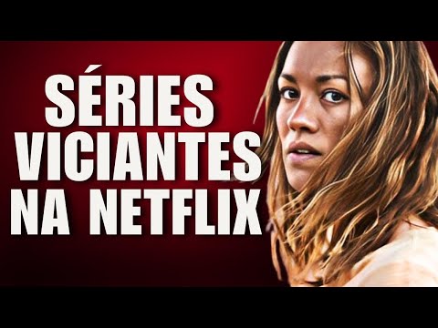 4 SÉRIES VICIANTES PRA VER NA NETFLIX EM 2024!