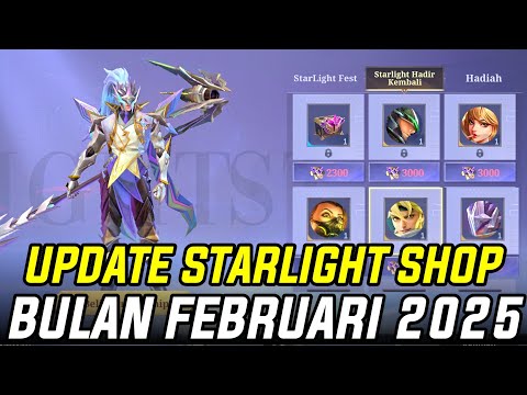 UPDATE STARLIGHT SHOP BULAN FEBRUARY 2025! MOBILE LEGENDS STARLIGHT SHOP YANG AKAN HADIR