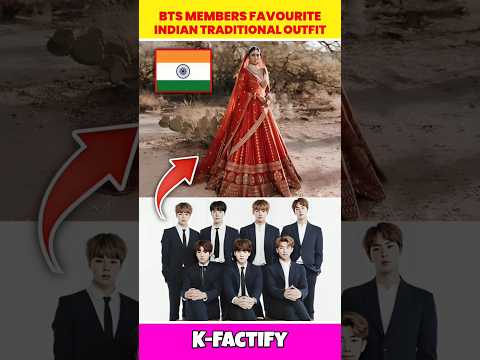 BTS Members Favourite Indian Traditional Outfit for Girls || #shorts #bts #kpop