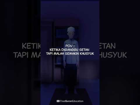 I'm Best Muslim: POV - Ketika Diganggu Setan Tapi Malah Semakin Khusyuk