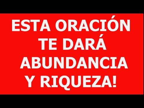 ESTA ORACIÓN FUNCIONA MUY RÁPIDO, TE DARÁ RIQUEZA Y ABUNDANCIA!