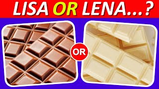 LISA OR LENA 🌹😍🤗 Fashion & Styles & Chocolate