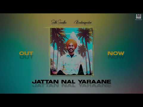 Jattan Nal Yaraane : Sukh Sandhu(Official Full Song) Beatinspector | Latest Punjabi Song 2024