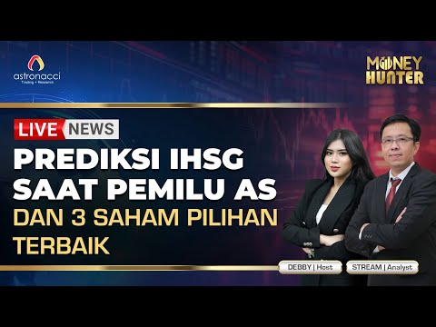 USA ELECTION, IHSG AKAN TEMBUS ATH LAGI?