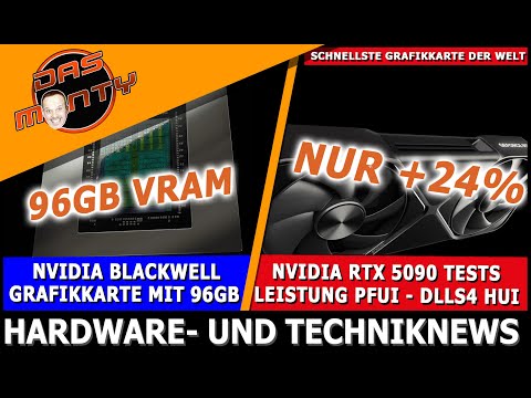 Nvidia RTX 5090 Tests - Leistung Pfui - DLSS4 Hui | Nvidia Blackwell mit 96GB | RX 9070XT Ende März