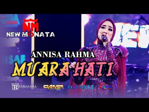 ANISA RAHMA - MUARA HATI | NEW MONATA LIVE BANGKALAN 22 JUNI