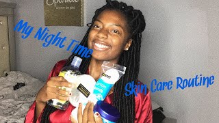 My Nighttime SkinCare Routine🌙|| Affordable!|| New Intro‼️|| A’Niyah W.