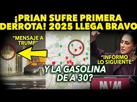 ARRANCA BRAVO 2025! PRIAN SUFRE PRIMERA DERROTA ¡CLAUDIA DA MENSAJE! TRUMP EN CRISIS