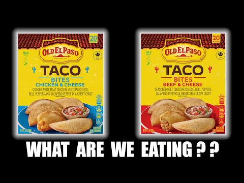 Old El Paso Taco Bites - WHAT ARE WE EATING??