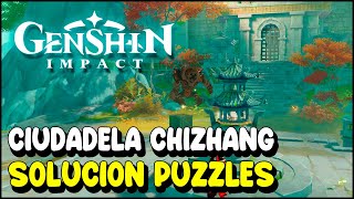 Genshin Impact CIUDADELA CHIZHANG Solución Puzzles (Fábula de ruinas olvidadas) | Actualización 4.4