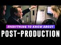 Post-Production Roles and Processes