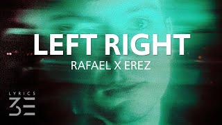 Rafael x EREZ - Left Right