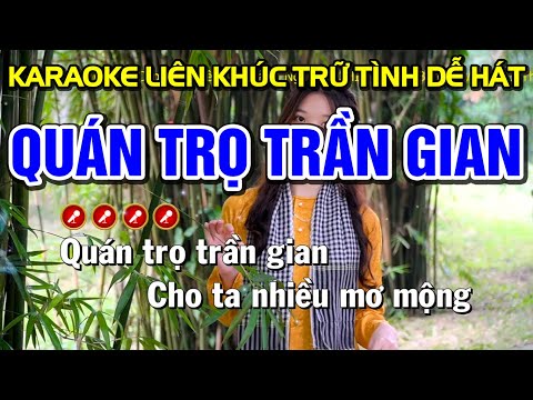 ➤ QUÁN TRỌ TRẦN GIAN Karaoke Nhạc Sống Tone Nam | Bến Tình Karaoke