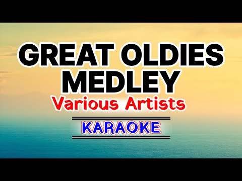 Great Oldies Medley – Various Artists (Karaoke Version)