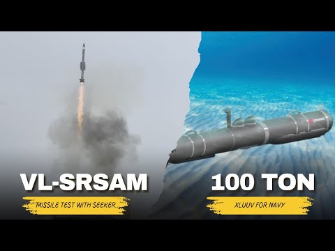 VL-SRSAM tested with new Seeker and Launcher | 100-ton class XL-UUV for Navy