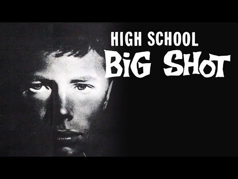 High School Big Shot | 1959 B Flick