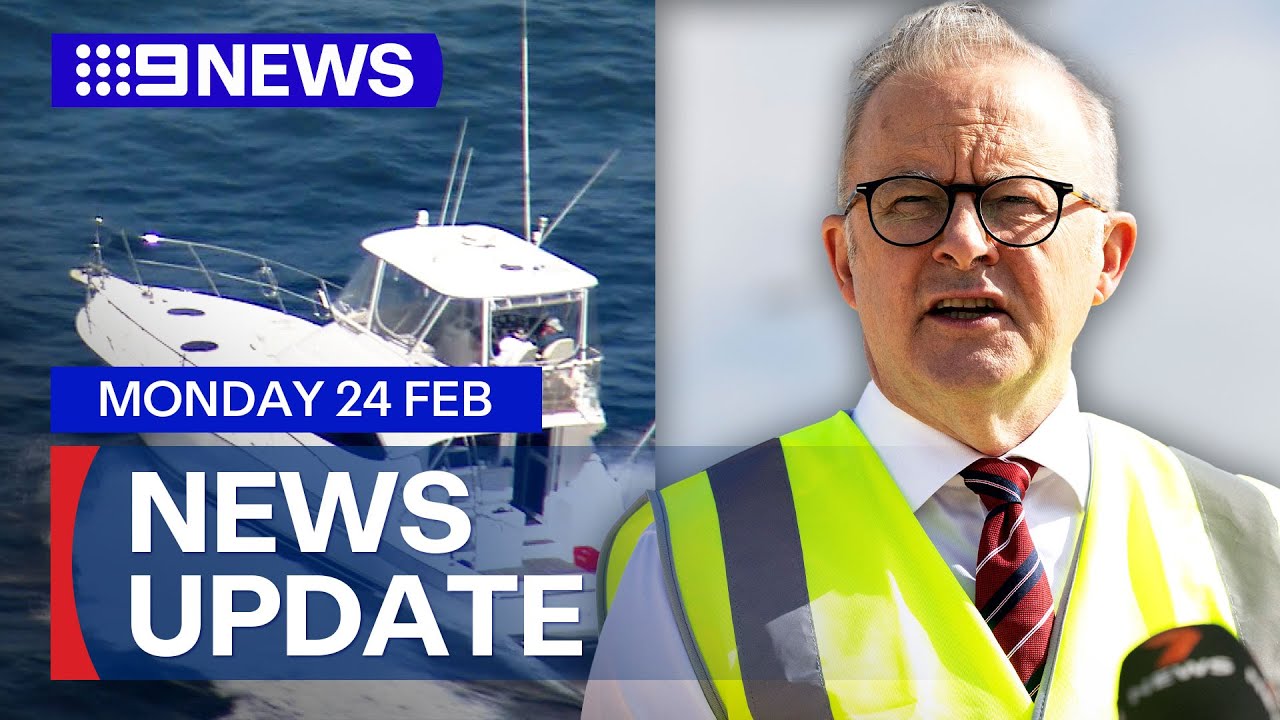Search for missing fisherman resumes; Support for Albanese government sliding | 9 News Australia