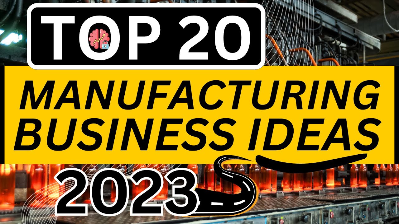 20 New Manufacturing Business Ideas to Start a Business in Your State
