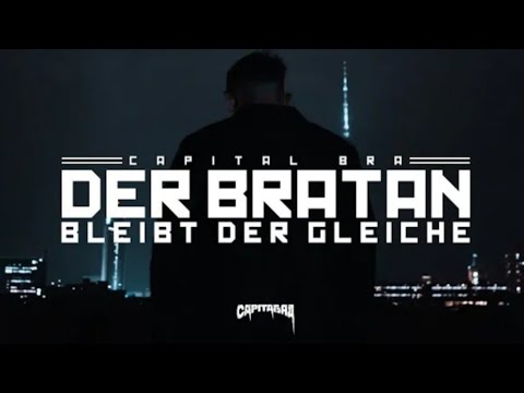 CAPITAL BRA - DER BRATAN BLEIBT DER GLEICHE (Offizielles Video 4K)