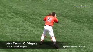 Matt Thaiss - C - Virginia