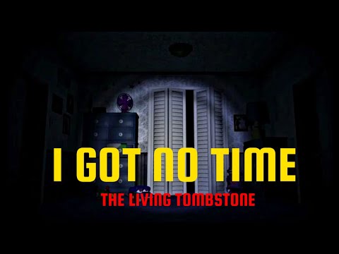 [FNAF SONG] Five Nights at Freddy's 4 Song"I Got No Time" By (The Living Tombstone) - Lyrics Video -