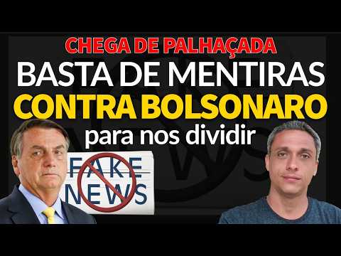 CHEGA DESSA PALHAÇADA!! A imprensa tenta nos dividir com mentiras sobre Bolsonaro