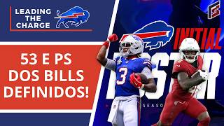53 e Practice Squad dos  Bills Definidos: Quem Ficou? | Leading the Charge
