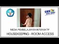Housekeeping Procedures and Protocols