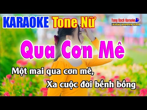 Karaoke Qua Cơn Mê ( Tone Nữ ) Nhạc Sống Tùng Bách