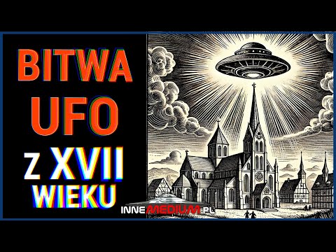 XVII-wieczna bitwa UFO nad Bałtykiem doprowadziła do tajemniczej choroby!