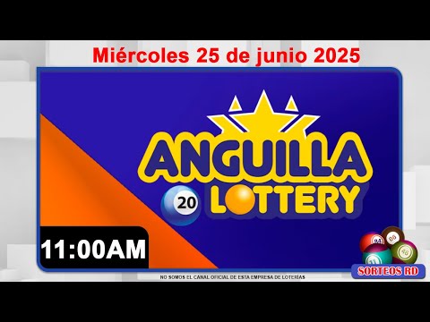 Anguilla Lottery en Vivo | Miércoles 25 de junio 2025, 11:00 AM #LoteríasDominicanas