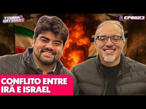 CONFLITO ENTRE IRÃ E ISRAEL - ANDRÉ AZEREDO E DANIEL LOPEZ - TICARACATICAST | EP 623