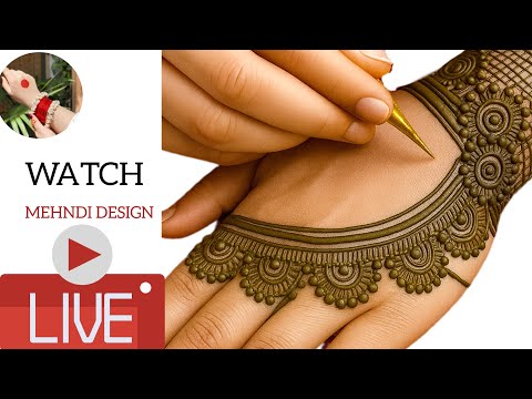 Mehndi Design LIVE 🔴  Simple Back Hand Mehndi Design | Mehandi| Mehndi |Mehandi Design | Easy Mehndi