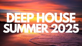 DEEP HOUSE SUMMER MIX  2025 #djset #deephouse #deephousemusic