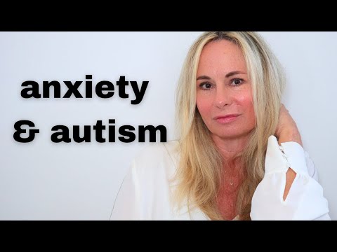 autism & anxiety (includes grounding the body exercise) (sessions #13)