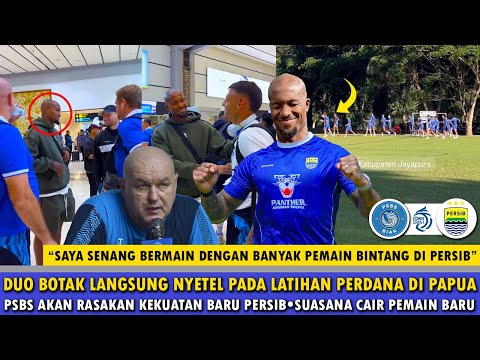 🔵LINI DEPAN PERSIB KIAN MENGERIKAN🔥GERVANE LANGSUNG DEBUT VS PSBS BIAK🔥LATIHAN PERDANA DI PAPUA!