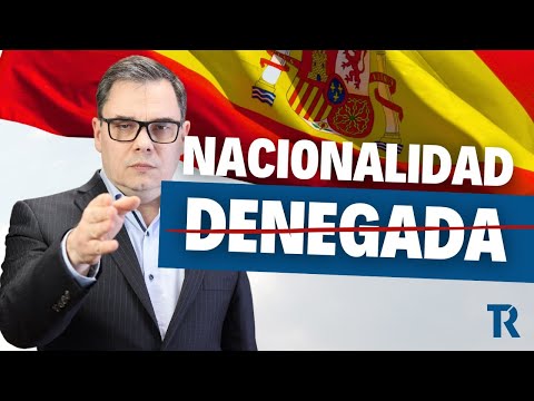 7 Motivos MÁS FRECUENTES de Denegación de la Nacionalidad Española ❌