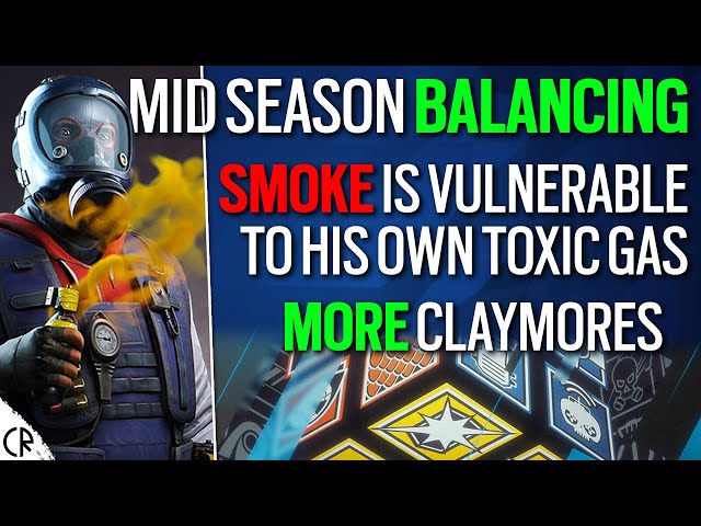 Mid Season, Smoke Forget his Gas Mask & More Claymore - 6News - Rainbow Six Siege