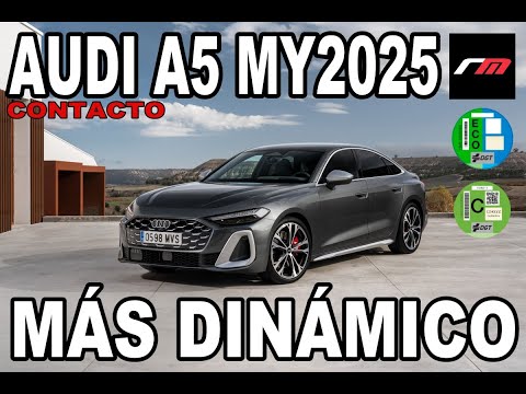 AUDI A5 MY2025 | BERLINA PREMIUM ICE MHEV PHEV | CONTACTO | revistadelmotor.es