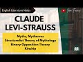 Lévi-Strauss and Structural Anthropology Concepts