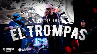 Victor Eme - El Trompas (Video Oficial)